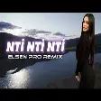 Elsen Pro - Nti Nti Nti