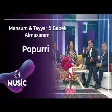 Mənsum & Təyyar & Babək & Almaxanım - Popurri