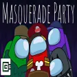 Masquerade Party - Among Us Song