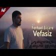 Ferhad Bicare - Vefasiz (Remix Arif Feda)