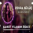 Zehra Gülüç - Hesabıma Yazıyor (Samet Yıldırım Remix)