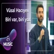Vüsal Hacıyev - Biri var, biri yox
