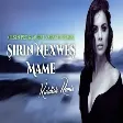 Elsen Pro & Murat Karaytu - Şirin Nexweş Mame