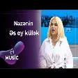 Nazənin - Əs ey külək