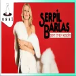 Serpil Barlas Dert Etmem Kendime
