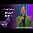 Manaf Ağayev - Eylərəm şikayət