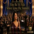 Yine Bu Yıl Da Sensiz İçime Hiç Sinmedi - Klasik Türk Sanat Müziğinden Seçmeler