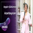 Aygün Şükürova - Azərbaycan