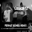 Ellerini Çek Evet Artık Benden Uzak Dur ( Ferhat Güneş Remix ) Eylem Aktaş & UZİ - Yüreğimden Tut