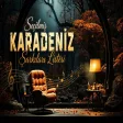 Seçilmiş Slow Karadeniz Şarkıları