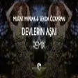 Murat Yaprak & Sevda Özkaran - Devlerin Aşkı ( Fatih Yılmaz Remix )