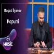 Rəşad İlyasov - Popurri