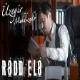Uzeyir Mehdizade - Redd Ele (YUKLE)