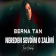 Berna Tan-Nereden Sevdim O Zalimi(Trap Arabesk)