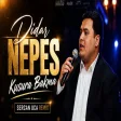 Didar Nepes - Kusura Bakma (Sercan Uca Remix Senden Geçemiyorum Ben Hala