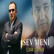 Elxan Şirinov - Sev Meni