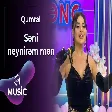 Qumral - Səni neynirəm mən