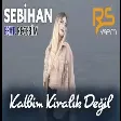 Sebihan & Recebim - Kalbim Kiralık Değil 2021