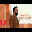 Gökhan Namlı - Saracak Yar Mı Kalmış