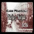 Kenan Mehrabzade - Yağış Yağdı 2021 (YUKLE)
