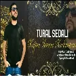 Tural Sedali - Kefimi Yaman Korlamisan (Yeni 2020)