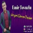 Emir Tovuzlu - Ureyimi Edərəm Daşdan (2020)