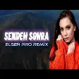 Şefa - Senden Sonra (Elsen Pro Remix)