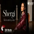 Shergi - Küsmüşəm