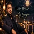 İlkin Hasan - Ay Ürəyim