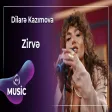 Dilarə Kazımova - Zirvə
