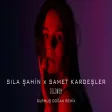 Sıla Şahin x Samet Kardeşler - Üzgünüm (Durmuş Doğan Remix)