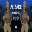 Alizade - Anormal ( Fatih Yılmaz Remix ) İşler Nasıl İşler Normal