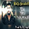 Maqa Javadovff - Hec Meni Axtarmirsan (Prod by DJ Aqil)