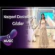 Nazpəri Dostəliyeva - Gözlər