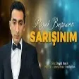 Rəşad Bağmanlı – Sarışınım (YUKLE)
