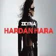 Zeyna - Hardan Hara mp3 yukle