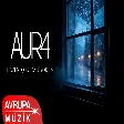 AUR4 - Bazen Çok Özlüyorum