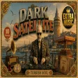 Abdullah Özdoğan - Dark Satellite (Turkish Soul)