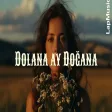 Dolana Ay Dolana | Psychedelic Anatolian LapMusica