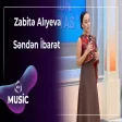 Zabitə Alıyeva - Səndən İbarət