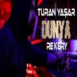 Turan Yaşar & Re' Kery - DÜNYA (Mashup)