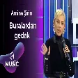 Amina Şirin - Buralardan gedək