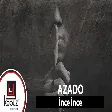 Azado - İnce İnce