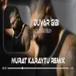 Ayaz Erdoğan - Duvar Gibi ( Murat Karaytu Remix )