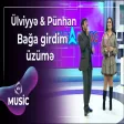 Ülviyyə Namazova & Pünhan Piriyev - Bağa girdim üzümə