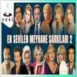 En Sevilen Meyhane Şarkıları Vol 2
