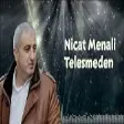 Nicat Menali - Telesmeden (YUKLE)