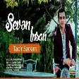 Tacir Serxan - Seven insan 2020