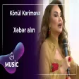 Könül Kərimova - Xəbər alın