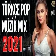 TÜRKÇE POP REMİX ŞARKILAR 2021 ? Yeni Şarkılar 2021 Türkçe Pop